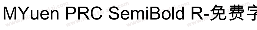 MYuen PRC SemiBold R字体转换